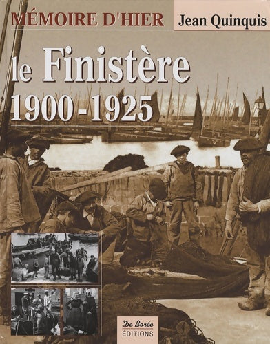 Livrenpoche : Finistere 1900-1925 - Jean Quinquis - Livre