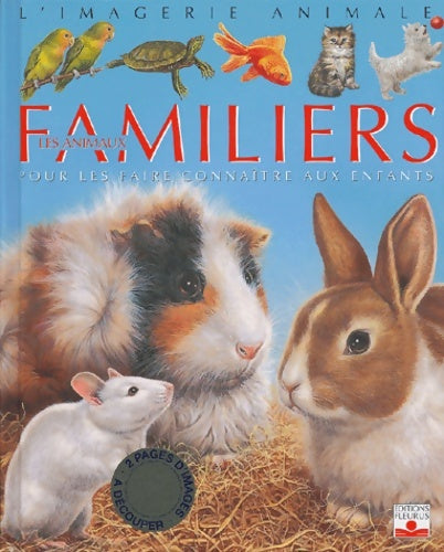 Livrenpoche : Les Animaux familiers : Pour les faire connaître aux enfants - Patricia Reinig - Livre