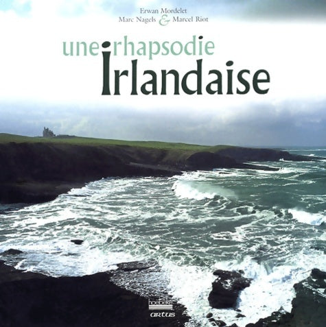 Livrenpoche : Une rhapsodie irlandaise - Erwan Mordelet - Livre