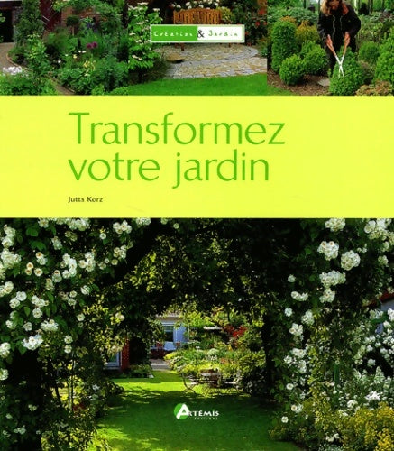 Livrenpoche : Transformer votre jardin - Collectif - Livre