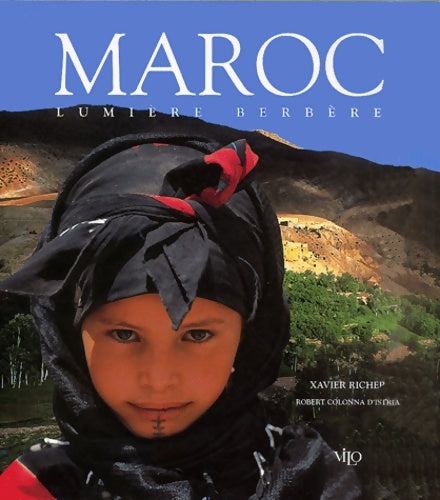 Livrenpoche : Maroc : Lumière berbère - Marion Vaque-Marti - Livre