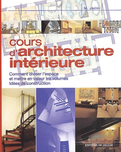 Livrenpoche : Cours d'architecture intérieure - M. Jacini - Livre