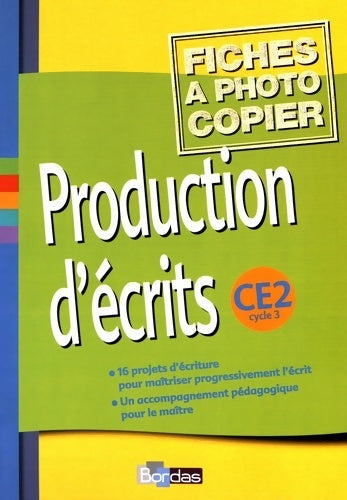 Livrenpoche : Production d'écrits cycle 3 : CE2 - Jacqueline Massonnet - Livre