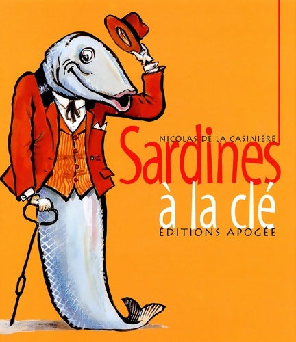 Livrenpoche : Sardines à la clé - Nicolas De la Casinière - Livre