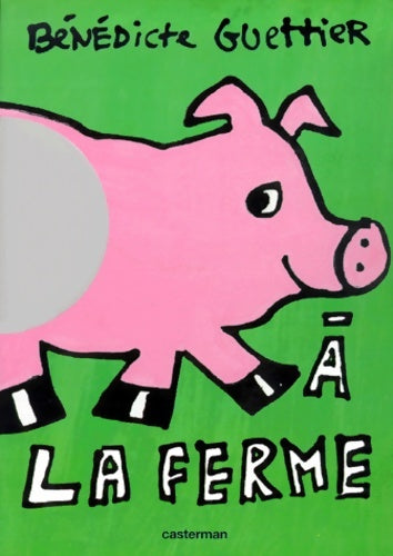 Livrenpoche : La ferme  : PETIT théâtre - Guettier Bénédicte - Livre