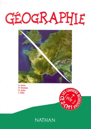Livrenpoche : Géographie CE2-CM1 : Cahier 3. Les cahiers boussole - Collectif - Livre