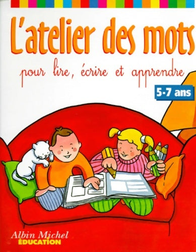 Livrenpoche : L'Atelier des mots ; 5-7 ans - Dufayet - Livre