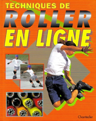 Livrenpoche : Les techniques de roller en ligne - Cam Millar - Livre