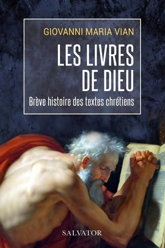 Livrenpoche : Les livres de Dieu. Une brève histoire des textes chrétiens - Giovanni Maria Vian - Livre