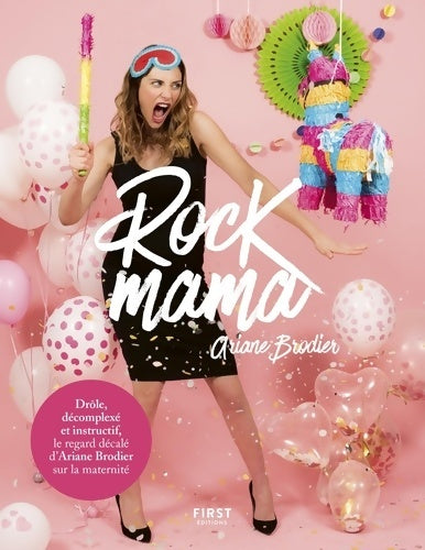 Livrenpoche : Rock mama - le regard décomplexé d'Ariane Brodier sur la maternité - Ariane Brodier - Livre