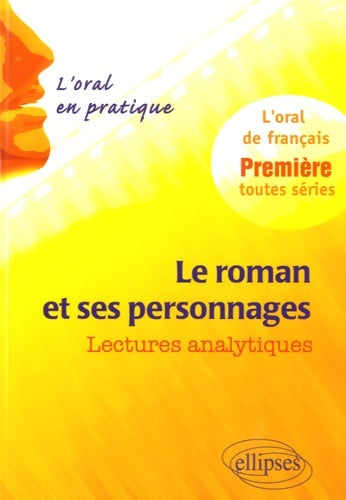 Livrenpoche : Le Roman et ses Personnages Lectures Analytiques - Etienne Calais - Livre