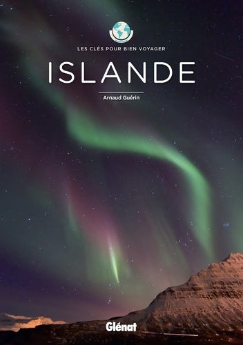Livrenpoche : Islande - Les clés pour bien voyager - Arnaud Guérin - Livre