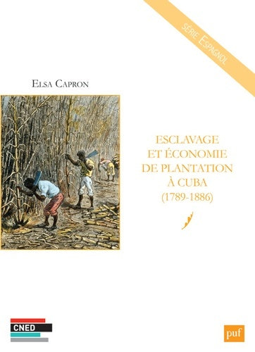 Livrenpoche : Esclavage et économie de plantation à Cuba - Elsa Capron - Livre