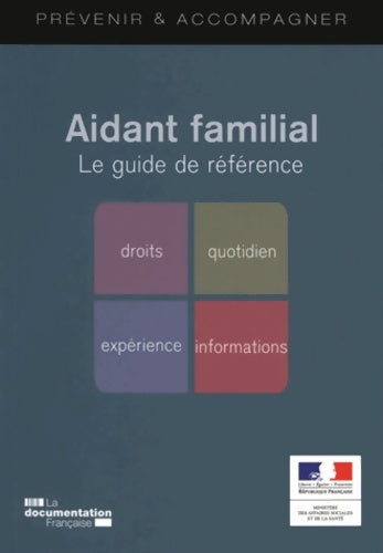 Livrenpoche : Aidant familial : Le guide de référence - Ministère Affaires Sociales - Livre