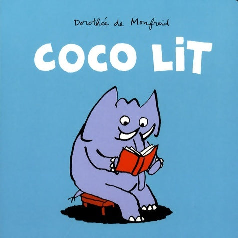 Livrenpoche : Coco lit - Dorothée De Monfreid - Livre