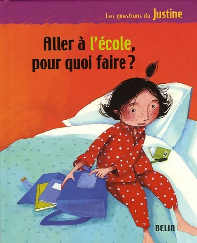 Livrenpoche : Aller à  l'école pour quoi faire ? - Rebecca Dautremer - Livre