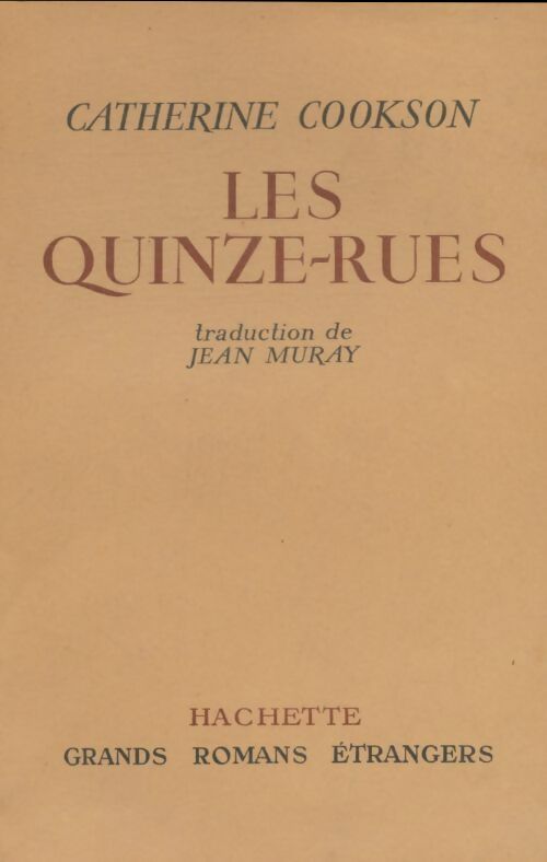 Livrenpoche : Les quinze-rues - Catherine Cookson - Livre