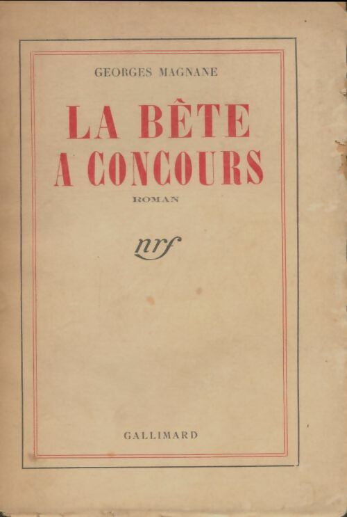 Livrenpoche : La bête à concours - Georges Magnane - Livre
