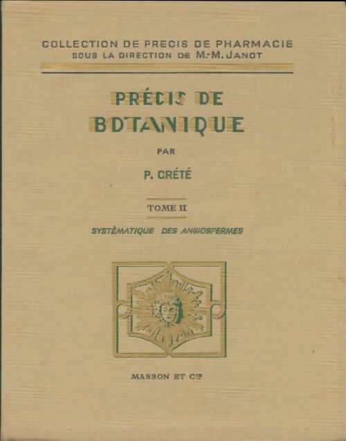 Livrenpoche : Précis de botanique Tome II - P Crété - Livre