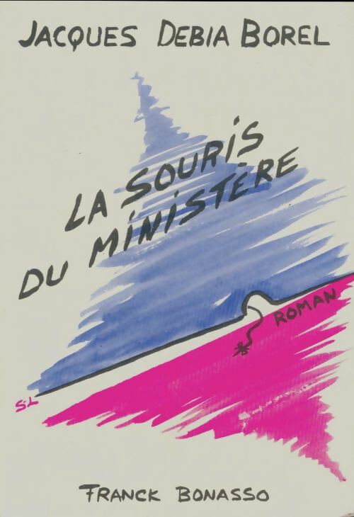 Livrenpoche : La souris du ministère - Jacques Debia Borel - Livre