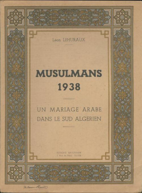Livrenpoche : Musulmans 1938 - Léon Lehuraux - Livre