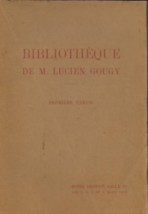 Livrenpoche : Bibliothèque de M. Lucien Gougy Tome I - Collectif - Livre