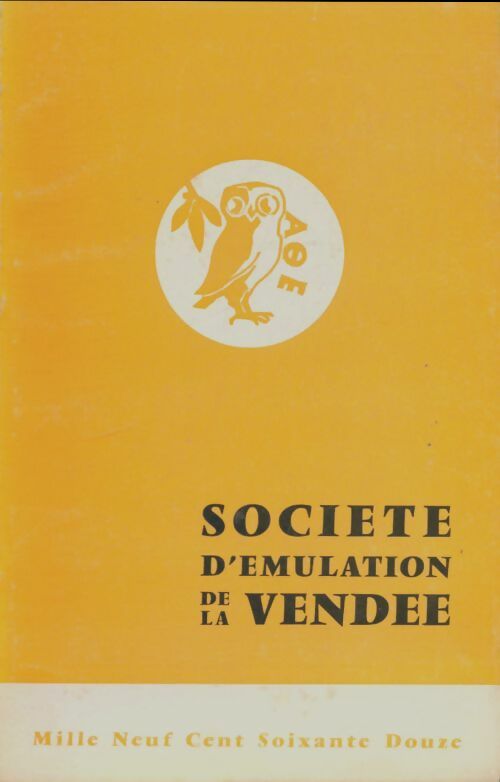 Livrenpoche : Société d'émulation de la vendée 1972 - Collectif - Livre
