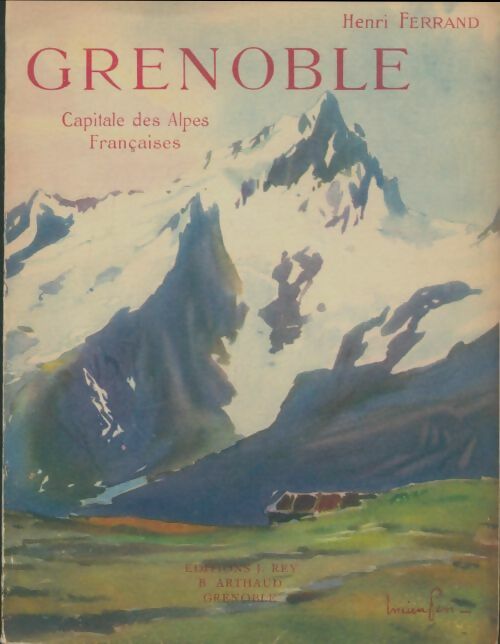 Livrenpoche : Grenoble - Henri Ferrand - Livre