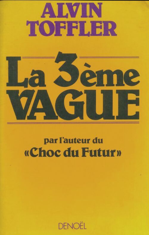Livrenpoche : La 3e vague - Alvin Toffler - Livre