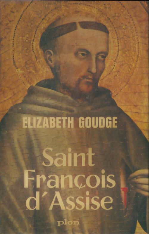 Livrenpoche : Saint François d'Assise - Elizabeth Goudge - Livre