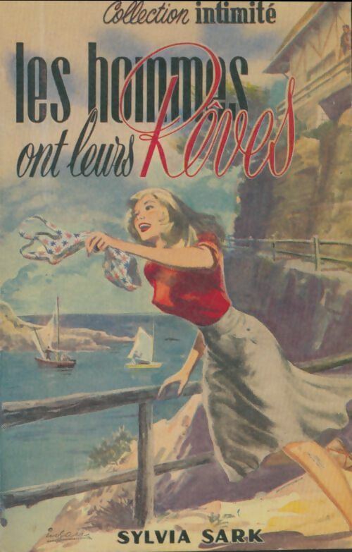 Livrenpoche : Les hommes ont leurs rêves - Sylvia Sark - Livre