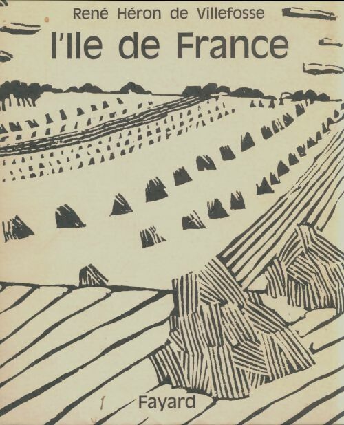 Livrenpoche : L'Ile de France - René Héron de Villefosse - Livre