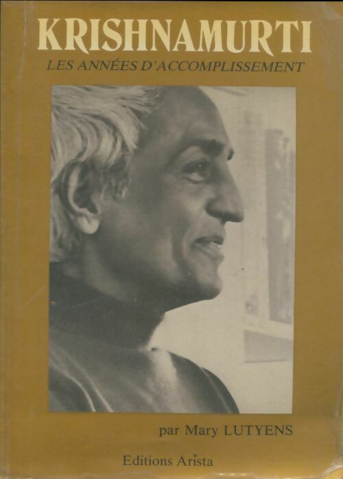 Livrenpoche : Krishnamurti : Les années d'accomplissement - Mary Lutyens - Livre