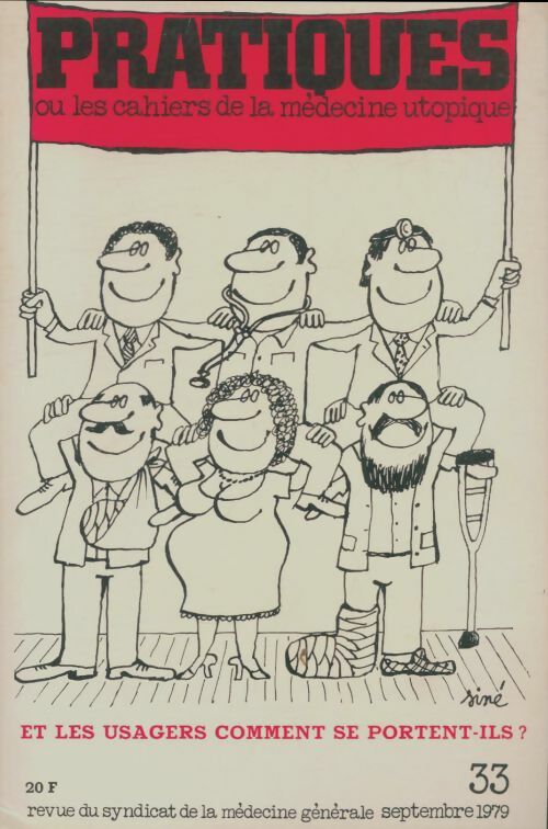 Livrenpoche : Pratiques ou les cahiers de la médecine utopique n°33 - Collectif - Livre