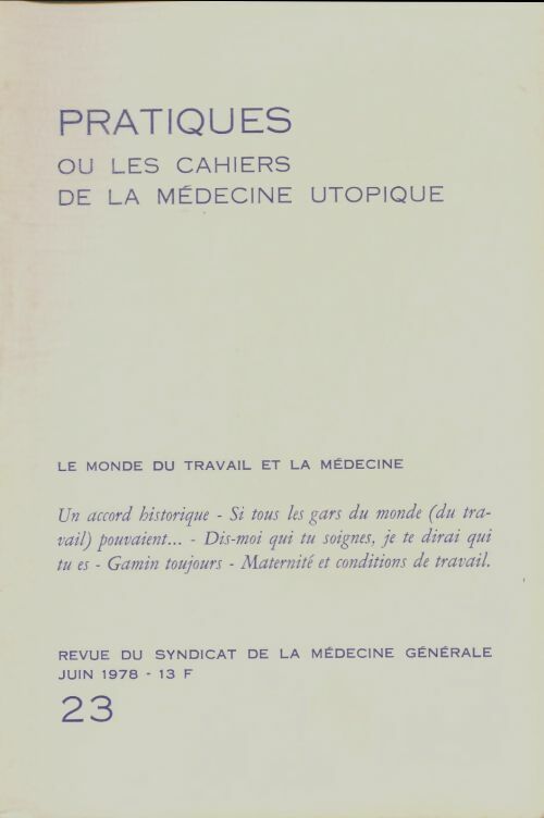 Livrenpoche : Pratiques ou les cahiers de la médecine utopique n°23 - Collectif - Livre