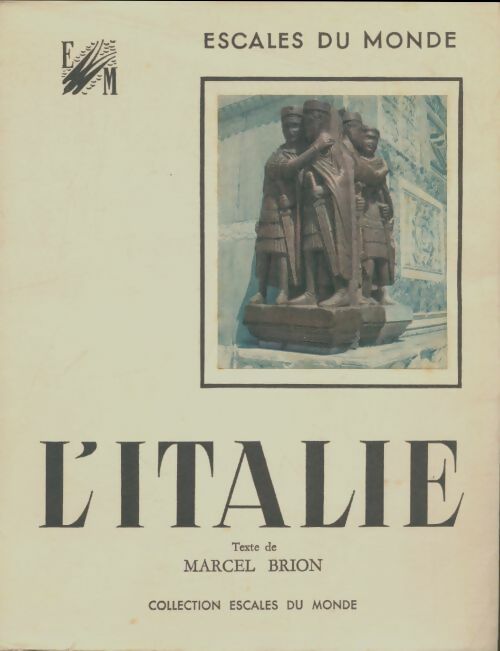 Livrenpoche : L'italie Tome I - Marcel Brion - Livre