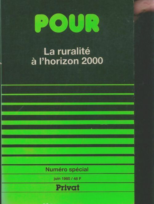 Livrenpoche : Pour n°spécial : La ruralité à l'horizon 2000 - Collectif - Livre