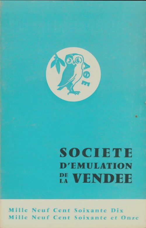 Livrenpoche : Société d'émulation de la Vendée 1970-1971 - Collectif - Livre