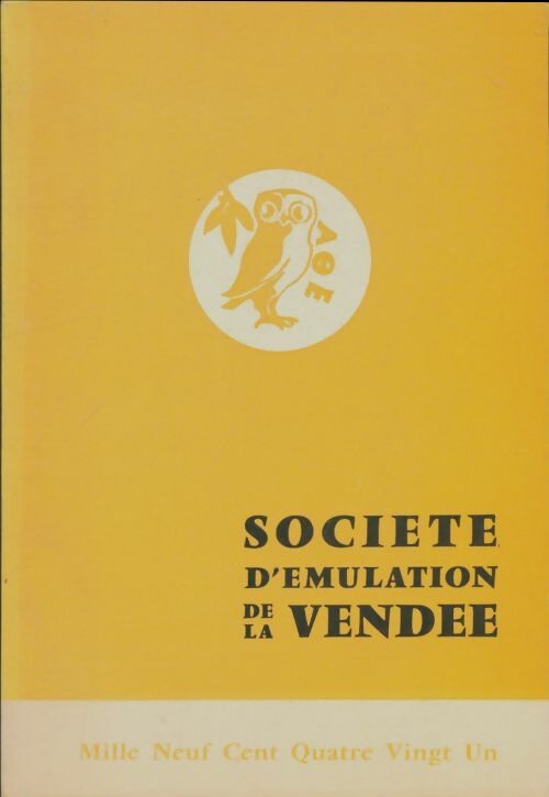Livrenpoche : Société d'émulation de la Vendée 1981 - Collectif - Livre