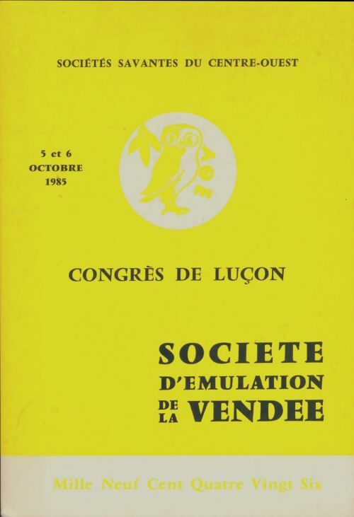 Livrenpoche : Société d'émulation de la Vendée 1986 - Collectif - Livre