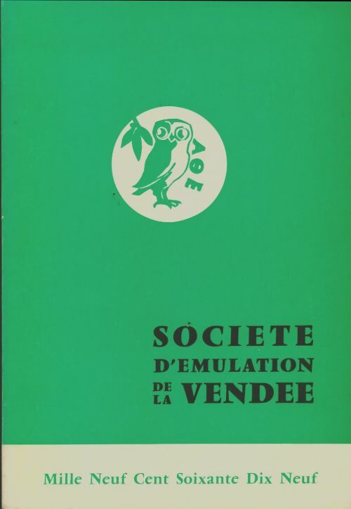 Livrenpoche : Société d'émulation de la Vendée 1979 - Collectif - Livre