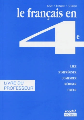 Livrenpoche : Le français en 4e. Livre du professeur - D Duprez - Livre