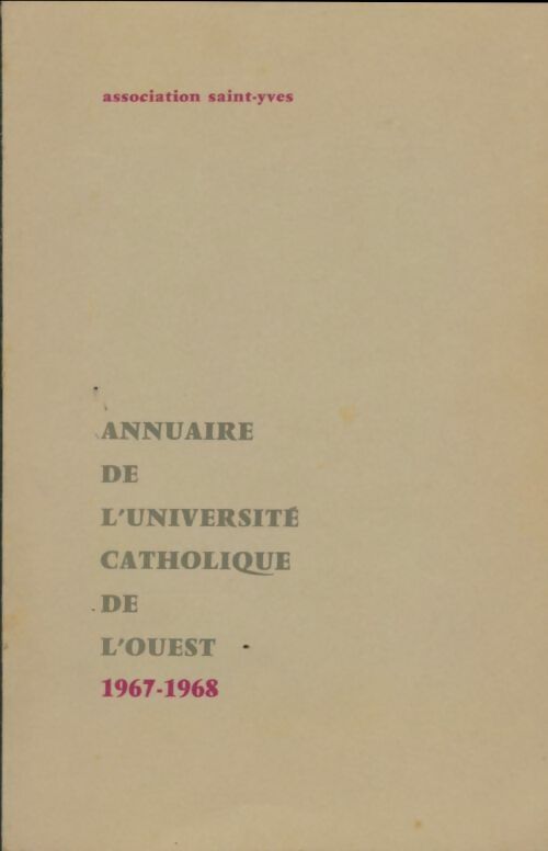 Livrenpoche : Annuaire de l'université catholique de l'ouest 1967-1968 - Collectif - Livre