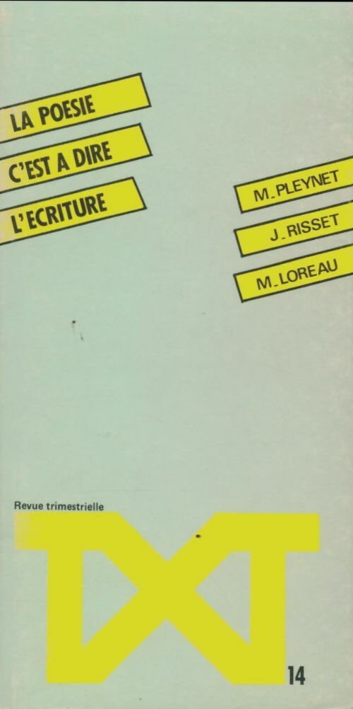 Livrenpoche : TXT n°14 - Collectif - Livre