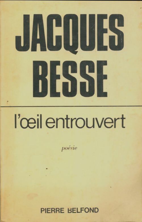Livrenpoche : L'oeil entrouvert - Jacques Besse - Livre