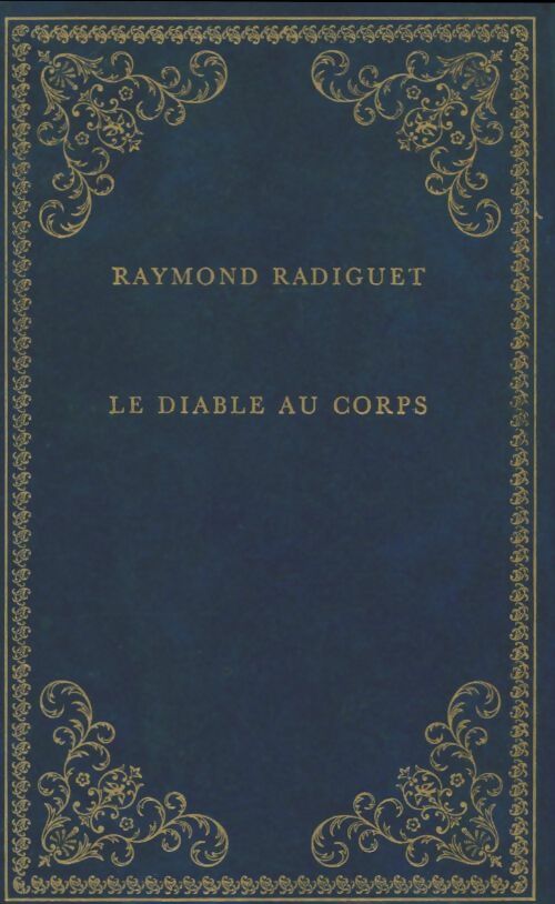 Livrenpoche : Le diable au corps / Le bal du comte d'Orgel - Radiguet Raymond - Livre