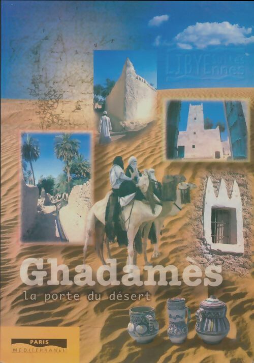 Livrenpoche : Ghadamès : La porte du désert - Mohamed-Salah Bettaieb - Livre