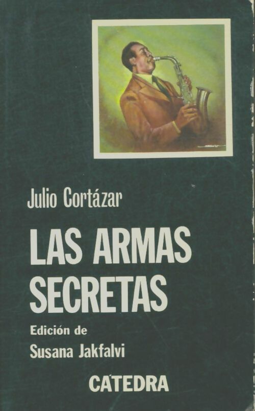 Livrenpoche : Las armas secretas - Julio Cortàzar - Livre