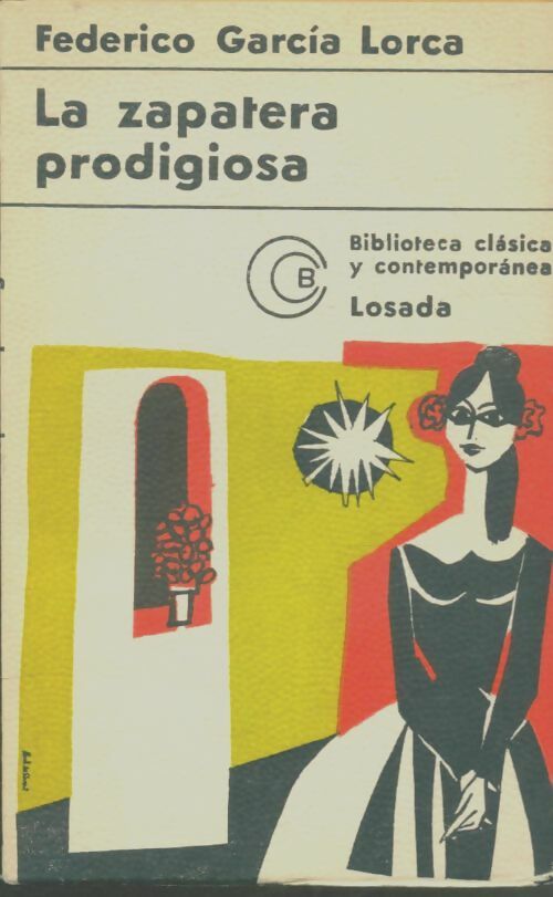 Livrenpoche : La zapatera prodigiosa - Federico Garcìa Lorca - Livre