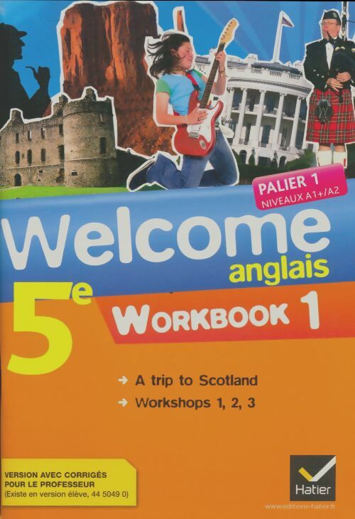 Livrenpoche : Welcome 5e workbook I. Livre du professeur avec exercices corrigés - Collectif - Livre